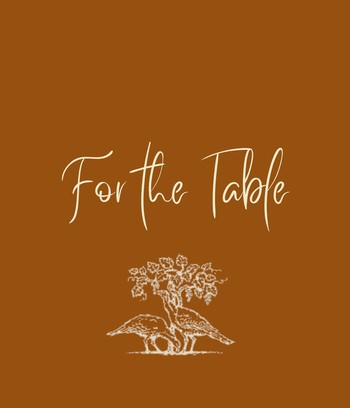 For the Table